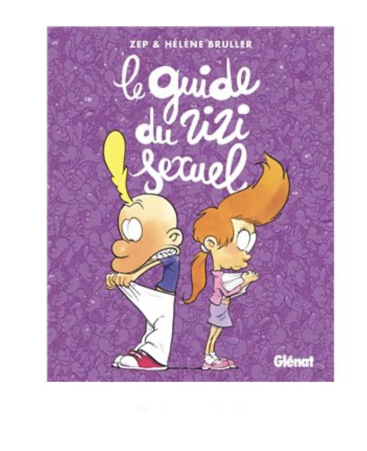 Livre Titeuf – : Le guide du zizi sexuel Nouvelle Edition.