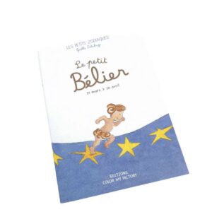 Livre Les petits zodiaques/ Le Petit Bélier 21 mars > 20 avril.