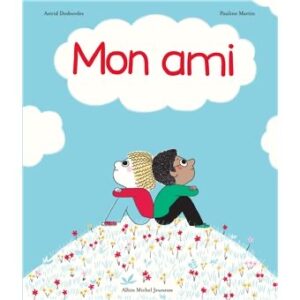 Une Histoire D&rsquo;Archibald – Mon ami.