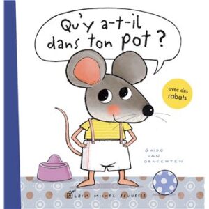 Qu&rsquo;y a-t-il dans ton pot ? Un livre pour passer du pot aux toilettes.