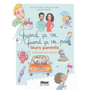 Livre Quand ça va quand ça va pas – leurs parents