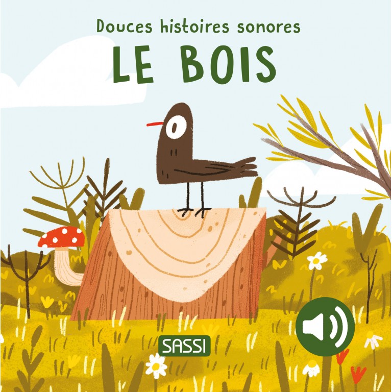 Douces histoires sonores – Le bois.