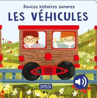 Douces histoires sonores – Les véhicules.