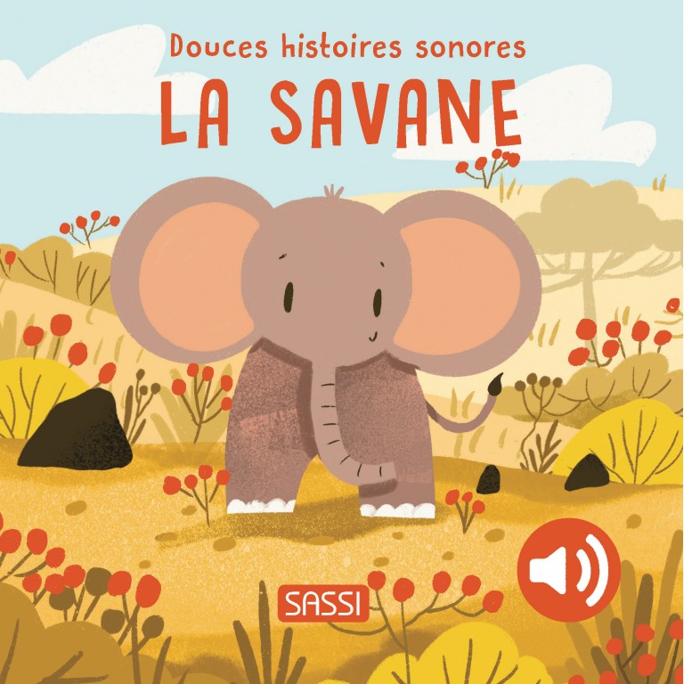 Douces histoires sonores – La savane.