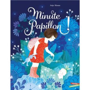 Minute, Papillon !