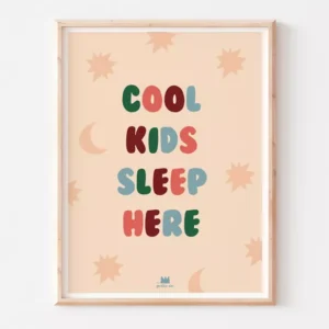 Affiche A3 -Cool kids sleep here.