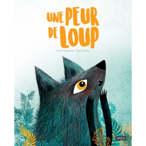Une peur de loup.