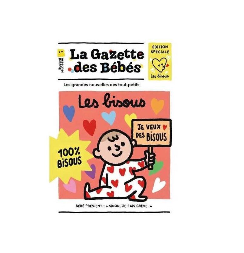 La Gazette des bébés/ Les bisous.